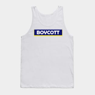 Boycott Unchecked Capitalism Tank Top